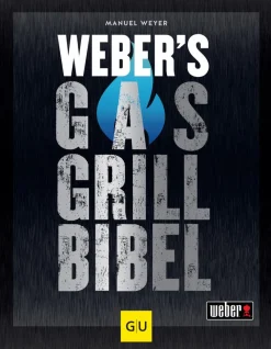Grillbuch Weber`s Gasgrillbuch