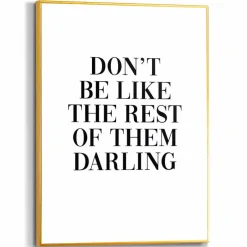 Wandbild 30 x 40 cm Don't Be Like